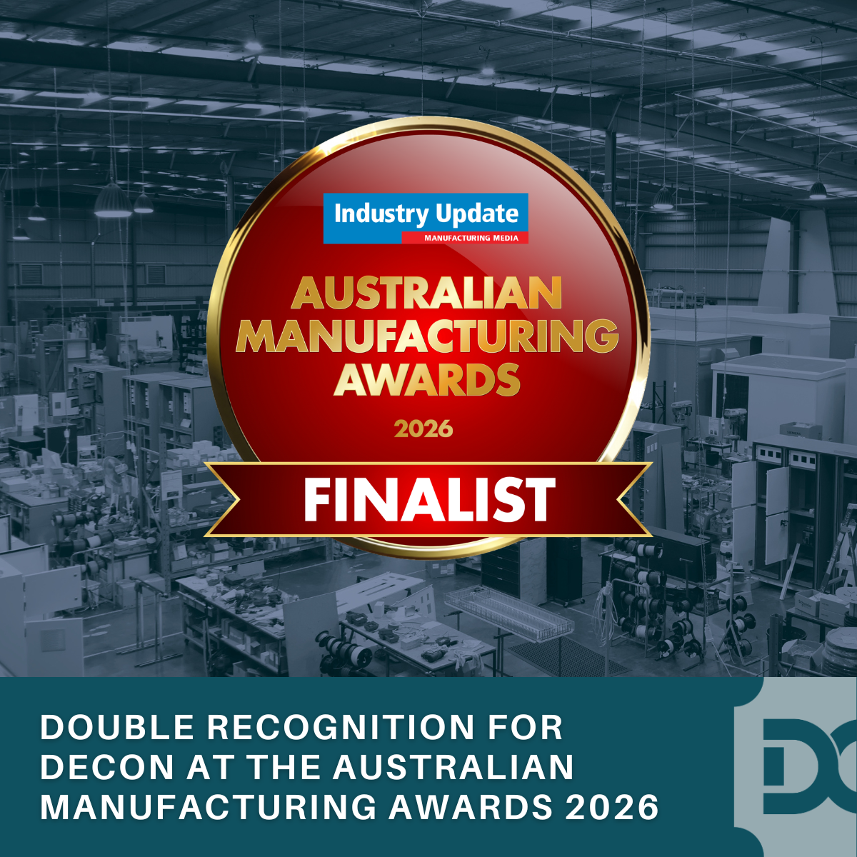 Double Recognition for Decon at the Australian Manufacturing Awards 2026