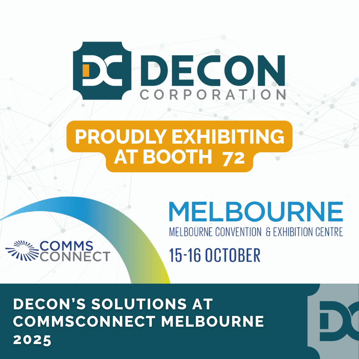 Decon's Solutions & CommsConnect Melbourne 2025